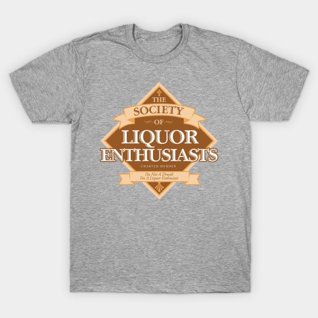 Society of Liquor Enthusiasts T-Shirt by eBrushDesign